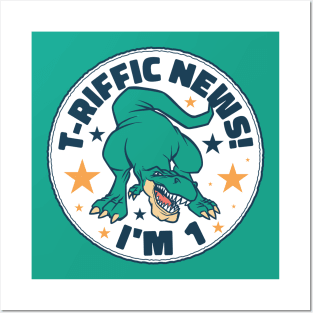 T-Riffic News! I'm 1 // Cute Dinosaur 1 Year Old Birthday Posters and Art